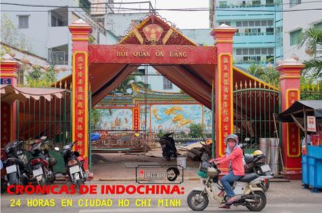 CRÓNICAS DE INDOCHINA: 24 HORAS EN CIUDAD HO CHI MINH