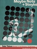 Concieto de Maybe Nots y Stoyka en Sala Taboó