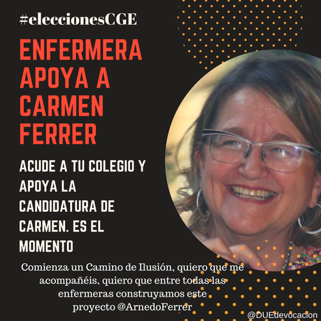 Enfermera apoya a Carmen Ferrer, acude a tu colegio y actúa #EleccionesCGE