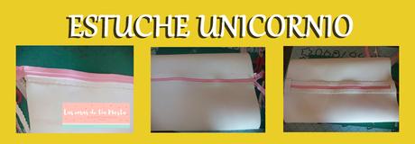 PASO A PASO : COMO HACER TU PROPIO ESTUCHE DE UNICORNIO.