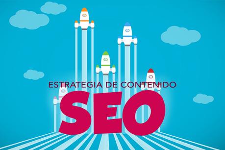importancia de la estrategia de contenido y el seo