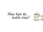 ¿Que tipo lector eres?