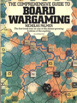 Comprehensive Guide to Board Wargaming, de Nicholas Palmer (1977)
