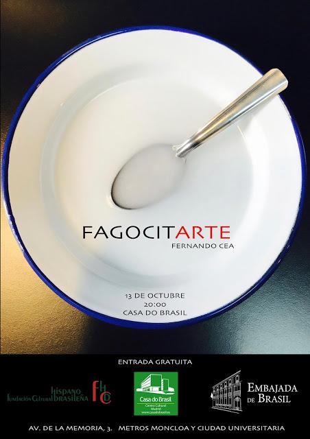 Casa do Brasil acoge Fagocitarte de Fernado Cea  Y tú, ¿tienes hambre de qué?