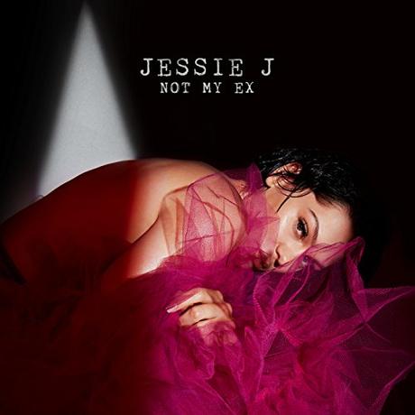 Jessie J estrena otro de sus temas nuevos, ‘Not My Ex’ Not My Ex
