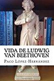 Vida de Ludwig van Beethoven