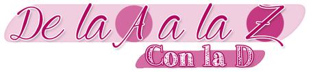 De la 'A' a la 'Z' | Con la D