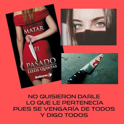 Lectura Conjunta de Matar el Pasado de Lizzie Quintas Lectura Conjunta de Matar el Pasado de Lizzie Quintas