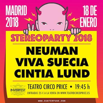 Stereoparty 2018 con Neuman, Viva Suecia y Cintia Lund en el Circo Price de Madrid