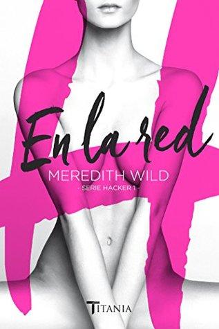 Reseña #130 | En la red - Meredith Wild