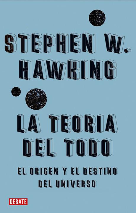 La teoría del todo de Stephen Hawking