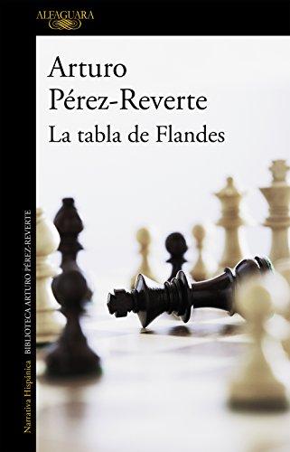 La tabla de Flandes de Arturo Pérez-Reverte