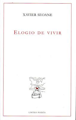 Xavier Seoane. Elogio de vivir