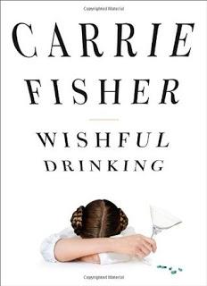 Wishful Drinking — Carrie Fisher