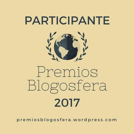 ¿Y por qué no?: Premios Blogosfera 2017