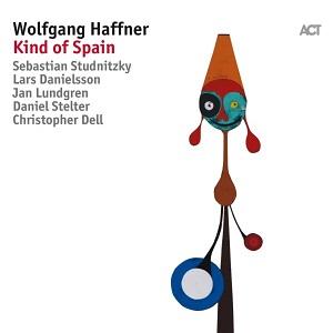 Wolfgang Haffner Kind of Spain