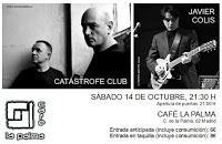 Catástrofe club Javier Colis Café Palma