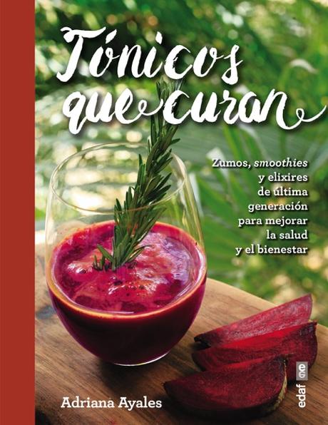 Un libro para sacarle todo el jugo a las frutas