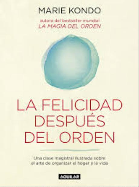 Ya me he leído el libro del método “Konmari” de organización y esto es lo que opino Ya me he leído el libro del método “Konmari” de organización y esto es lo que opino