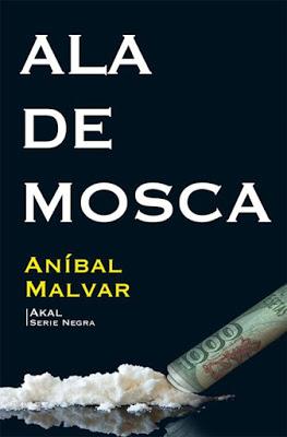 Ala de mosca. Aníbal Malvar