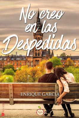 Reseña | No creo en las despedidas, Enrique García
