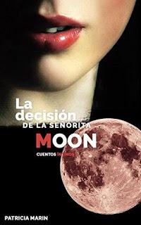 Trilogía de cuentos íntimos de la Srta Moon