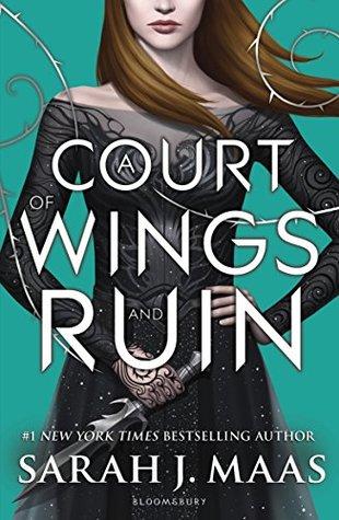 A Court of Wings and Ruin (A Court of Thorns and Roses, #3)