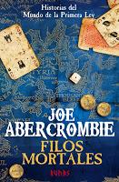 FILOS MORTALES - JOE ABERCROMBIE