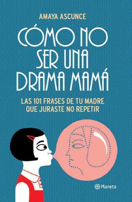 Frases memorables: Cómo no ser una drama mamá