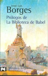 Prólogos de la Biblioteca de Babel. Borges