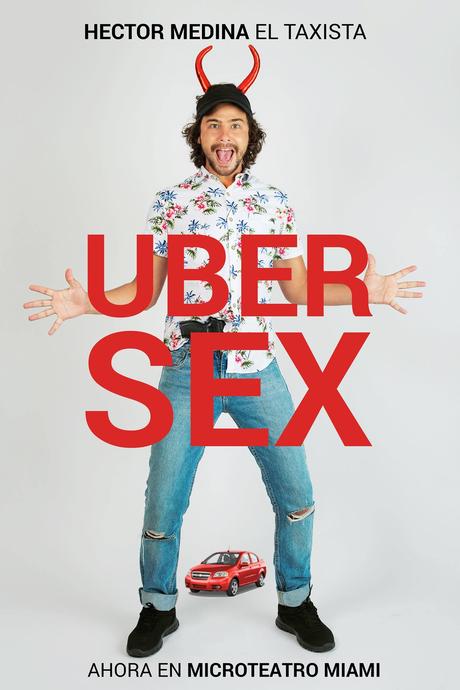 “Uber Sex”: Sensación de temporada en Micro Teatro