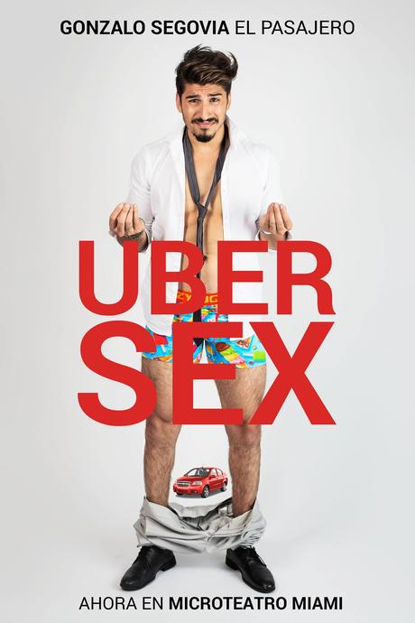 “Uber Sex”: Sensación de temporada en Micro Teatro