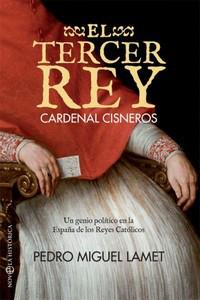 “El tercer rey”, de Pedro Miguel Lamet “El tercer rey”, de Pedro Miguel Lamet