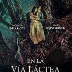 En la Vía Láctea, Kusturica y Belluci en una comedia surrealista muy personal