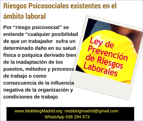Riesgos Psicosociales existentes en el ámbito laboral Riesgos Psicosociales existentes en el ámbito laboral