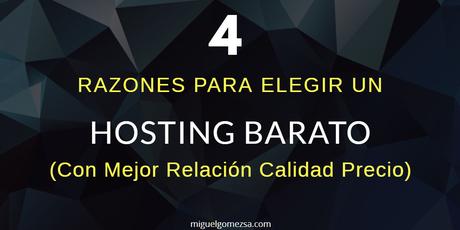 ¿ Buscas el mejor Hosting barato ? 4 Razones para elegir uno ¿ Buscas el mejor Hosting barato ? 4 Razones para elegir uno