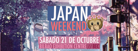 Crónica: Japan Weekend Bilbao 2017