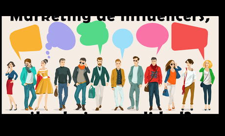 El Blog de MAM: Marketing de influencers: ¿burbuja o realidad?
