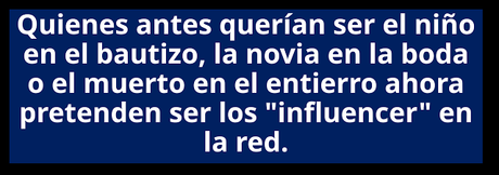 El peligro de los influencers