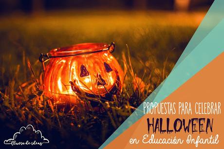 Recursos: Propuestas y materiales  para celebrar Halloween en Educación Infantil