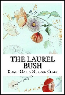 'The Laurel Bush', de Dinah Maria Mulock Craik