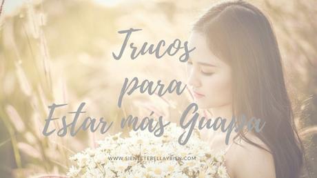 5 Trucos para Estar más Guapa este Otoño