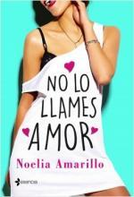 No lo llames amor - Noelia Amarillo