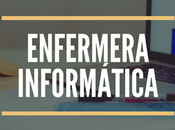 Nuevo profesional: Enfermera Informática