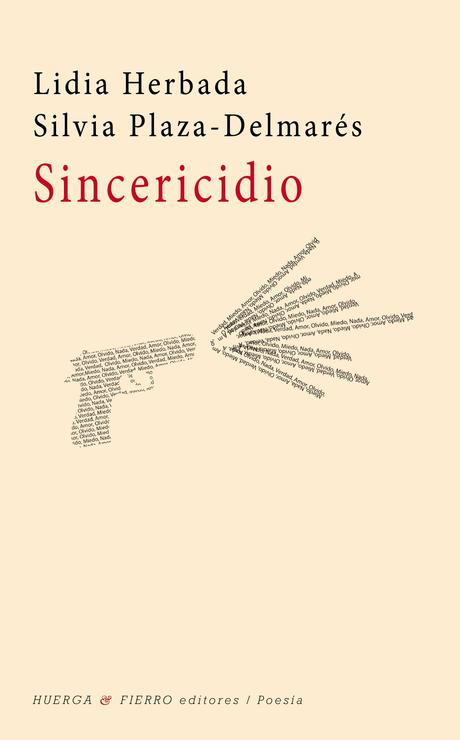 Sincericidio (Poemario) | Lidia Herbada y Silvia Plaza-Delmarés