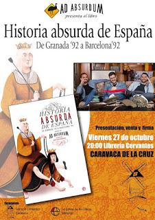 ¡Presentamos 'Historia absurda de España' en Caravaca!