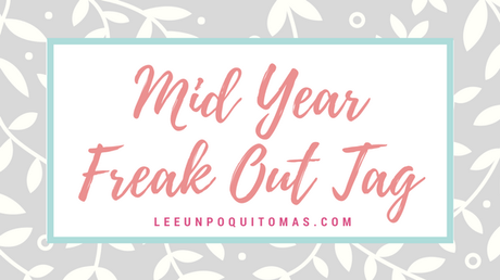 Mid Year Freak Out Tag