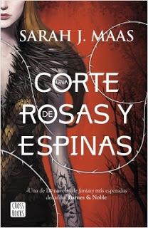 Reseña Una corte de rosas y espinas de Sarah J. Maas
