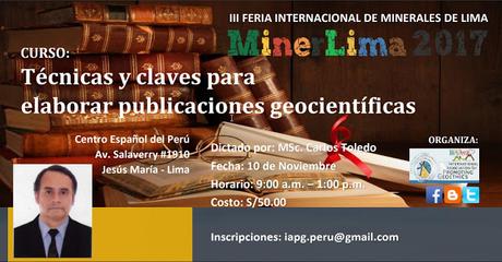 CURSOS #MINERLIMA2017: TECNICAS Y CLAVES PARA ELABORAR PUBLICACIONES CIENTIFICAS CURSOS #MINERLIMA2017: TECNICAS Y CLAVES PARA ELABORAR PUBLICACIONES CIENTIFICAS