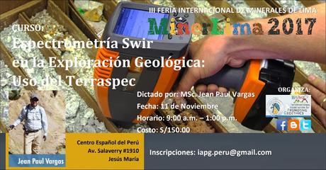 CURSOS #MINERLIMA2017: ESPECTROMETRIA SWIR EN LA EXPLORACION GEOLOGICA: USO DEL TERRASPEC